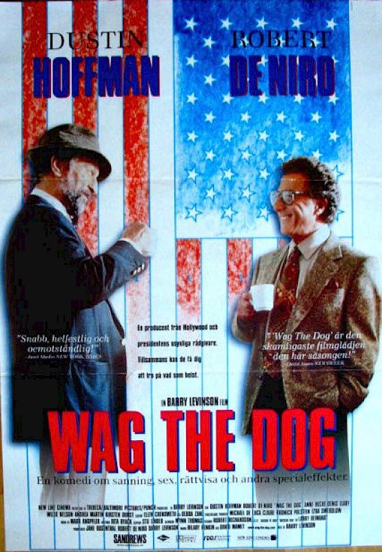 WAG THE DOG - WENN DER SCHWANZ MIT DEM HUND WEDELT