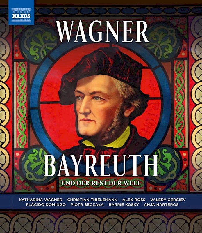 WAGNER, BAYREUTH UND DER REST DER WELT