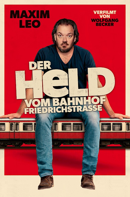 DER HELD VOM BAHNHOF FRIEDRICHSTRASSE