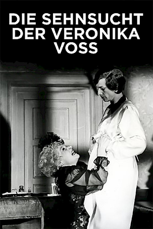DIE SEHNSUCHT DER VERONIKA VOSS